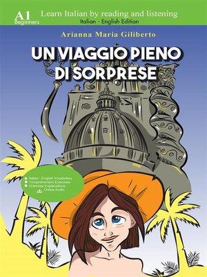 cover image of Un viaggio pieno di sorprese--Learn Italian by Reading and Listening